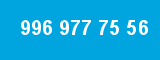 996 977 75 56